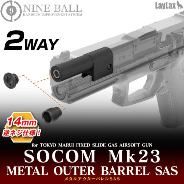 Nine Ball SOCOM Mk23 2 Way Metal Outer Barrel SAS